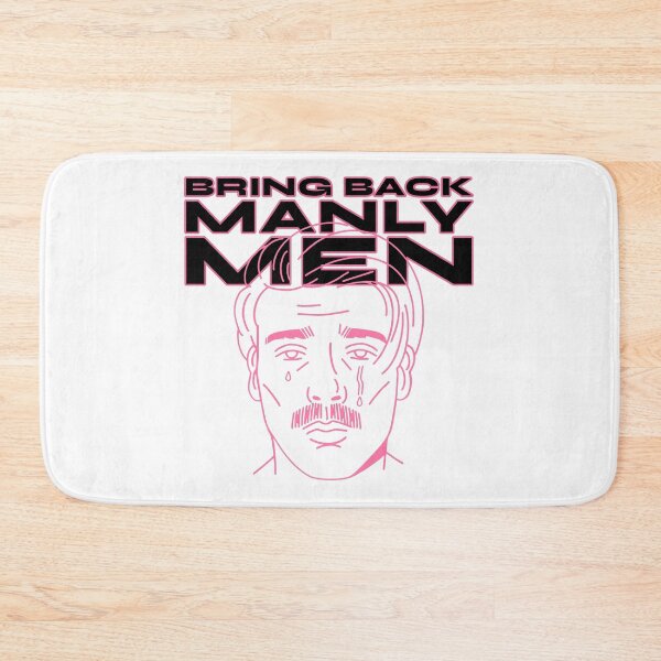Item preview, Bring back manly men designed and sold by wittyprinttop.