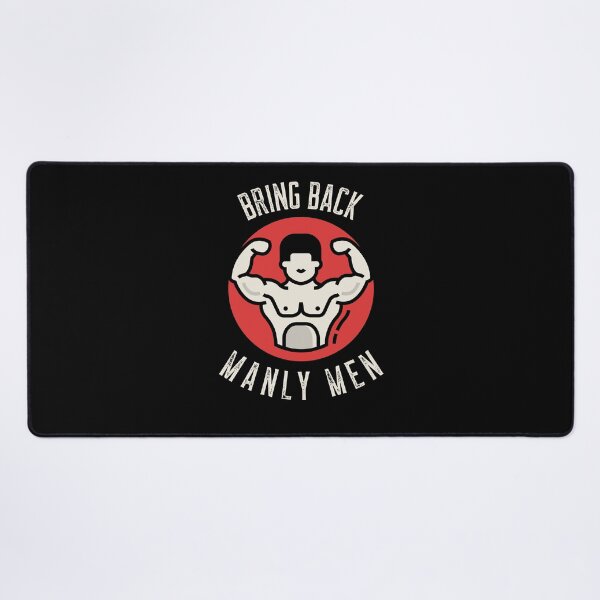 Item preview, Bring back manly men designed and sold by wittyprinttop.