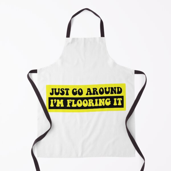Item preview, Go Around me, I'm Flooring it just go Around Funny Humor Bumper designed and sold by BUMPER-STICKERS.