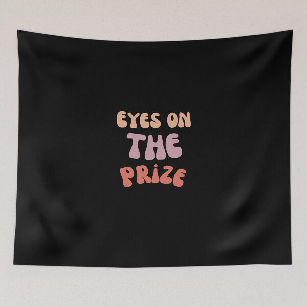 Item preview, eyes on the prize designed and sold by Art  Hub.