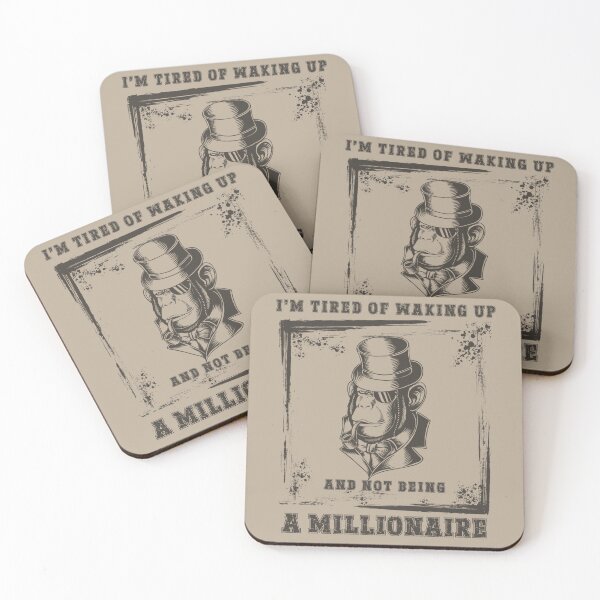 Item preview, I’m Tired Of Waking Up And Not Being a Millionaire designed and sold by PistachioCream.
