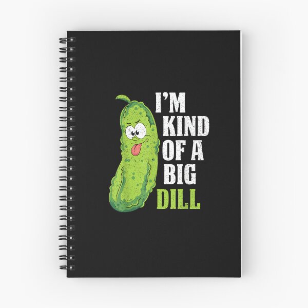 Item preview, Im Kind Of A Big Dill Funny Pickle Cucumber Lover Pickle  designed and sold by CountryVanilla.