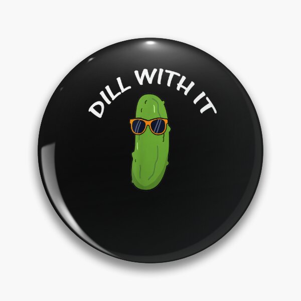 Item preview, Dill With It Funny Saying Vegetarian Pickle Lovers  designed and sold by CountryVanilla.
