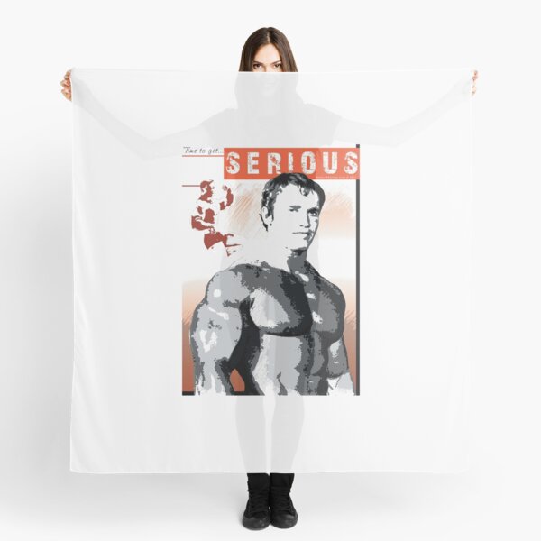 Arnold Schwarzenegger - Time To Get Serious Scarf