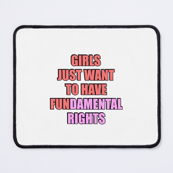 Item preview, Girls Just Want to Have Fundamental Rights designed and sold by Inspirationmotivation.
