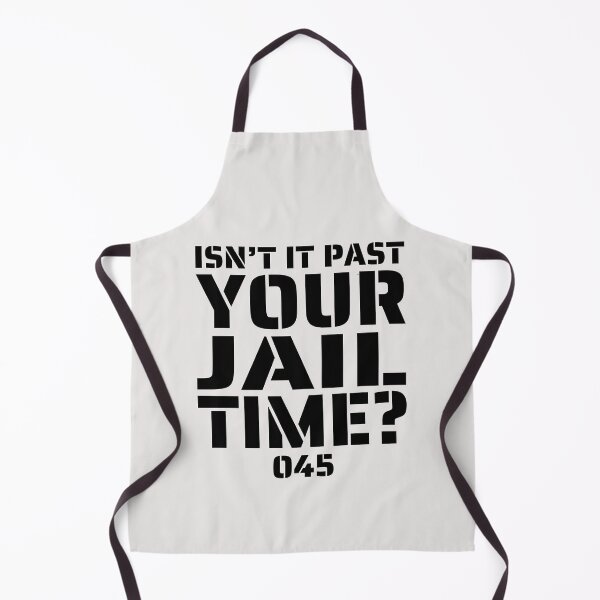 Item preview,  Isn't it past your jail time ? funny saying,lazy halloween,2024 designed and sold by erozzz.