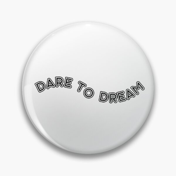 Item preview, Dare To Dream designed and sold by ChestJestTees.