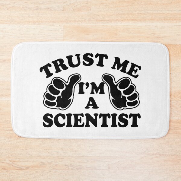 Item preview, Trust Me I'm a Scientist designed and sold by ScienceCorner.