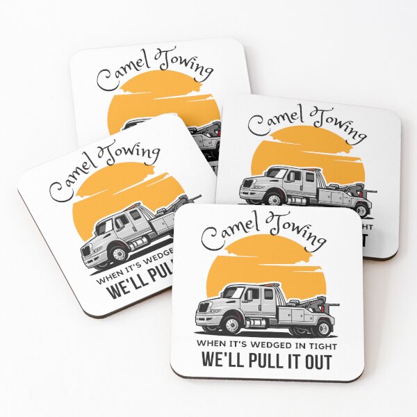 Item preview, Camel Towing - When It's Wedged In Tight We'll Pull It Out designed and sold by storefoxmix.