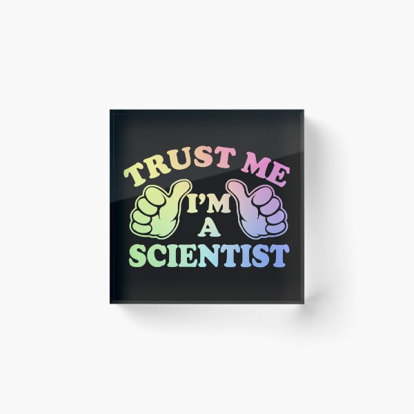 Item preview, Trust Me I'm a Scientist designed and sold by ScienceCorner.