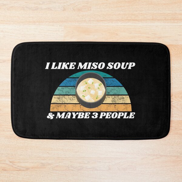 Item preview, I Like Miso Soup And Maybe 3 People designed and sold by Tokyotopia.