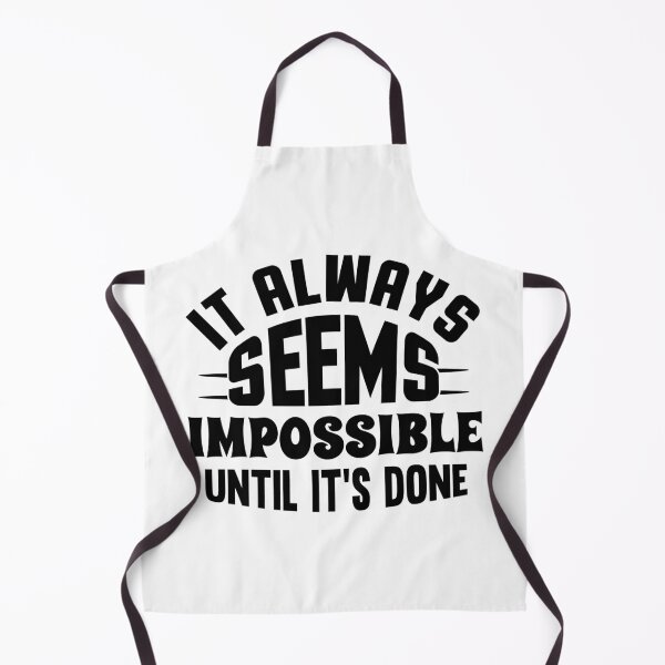 Item preview, It Always Seems Impossible Until It's Done designed and sold by Hairball-Pets.