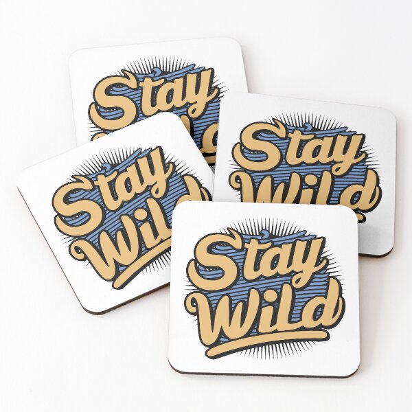 Item preview, Stay Wild designed and sold by StoreXlk.
