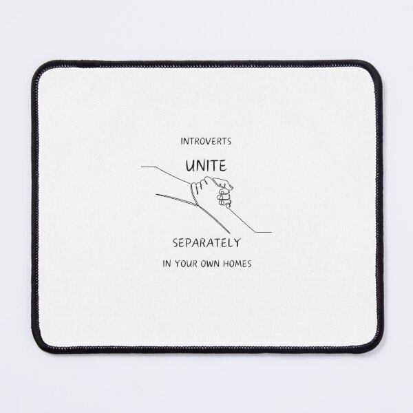 Item preview, Introverts unite separately in your own homes designed and sold by Garna-kvitka.