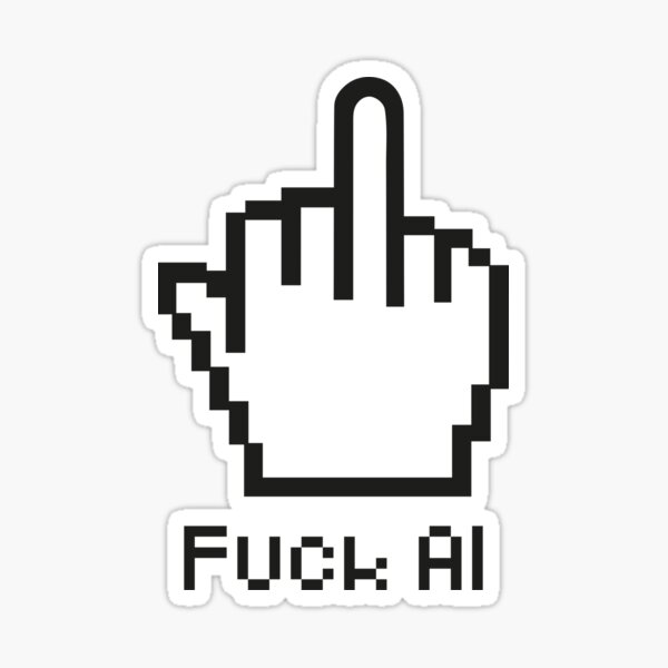 Item preview, Fuck AI designed and sold by ouno.