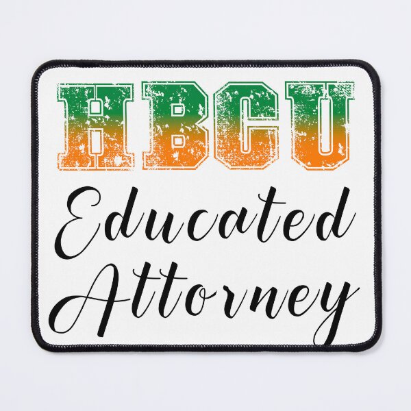 Item preview, HBCU Attorney designed and sold by djrollins.