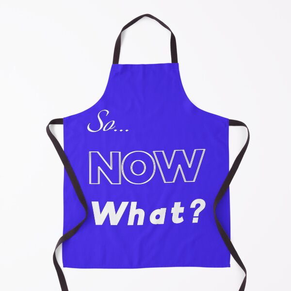 Item preview, So Now What? designed and sold by nelllkata.