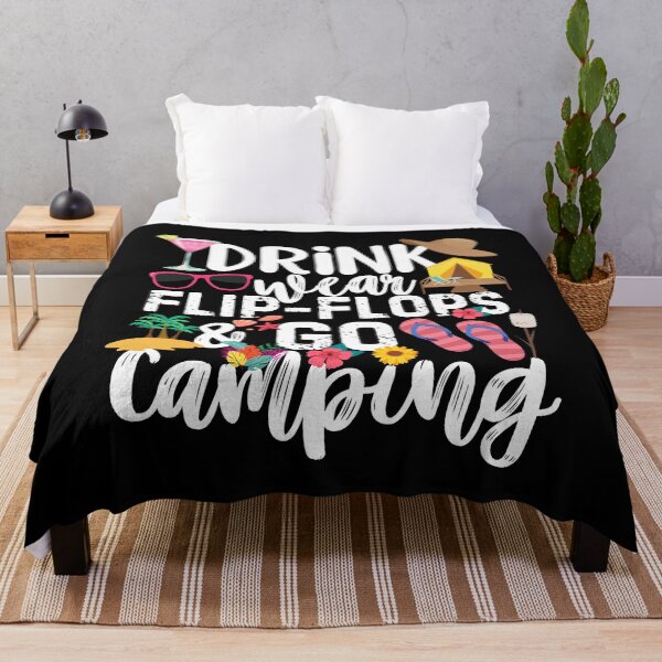 Item preview, Drink Wear Flip Flops And Go Camping designed and sold by SunfullyYours.