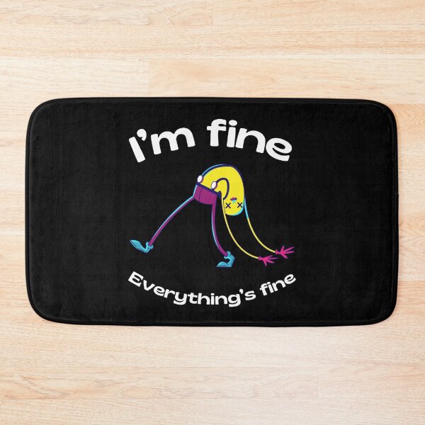 Item preview, I'm fine. Everything's fine. designed and sold by UnCoverDesign.