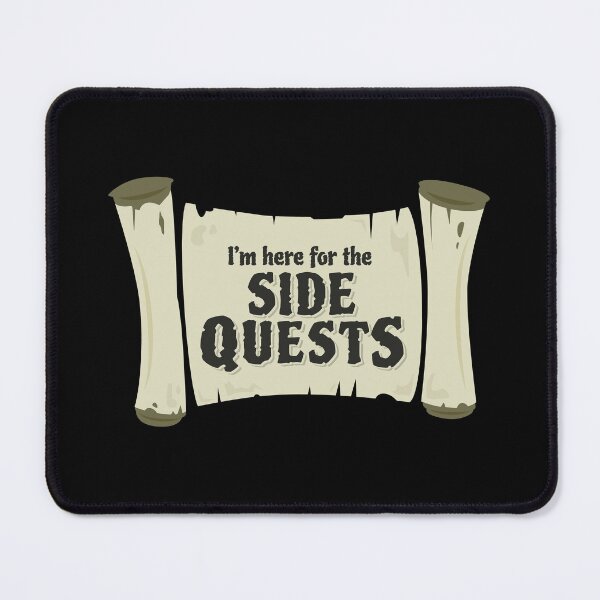 Item preview, I am here for the Side Quests Ancient Scroll designed and sold by wolfkin-design.