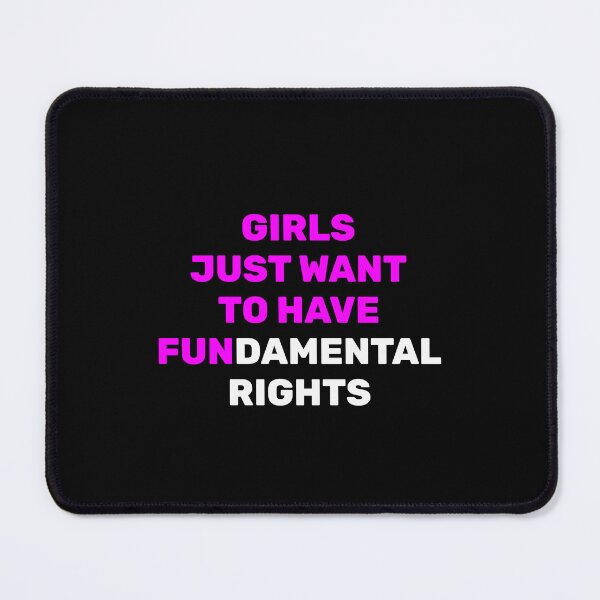 Item preview, Girls Just Want to Have Fundamental Rights designed and sold by Inspirationmotivation.