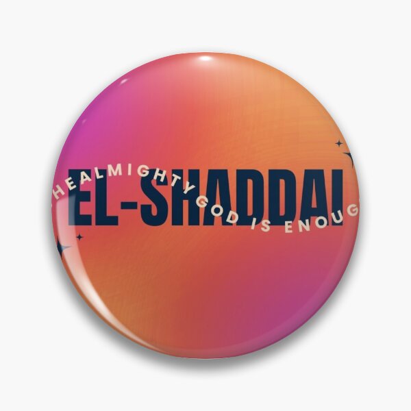 Item preview, El-shaddai the almighty God is enough designed and sold by SWbyG.