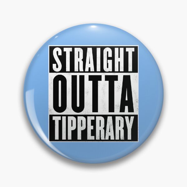 Item preview, Straight Outta Tipperary Design designed and sold by DigitalandPhoto.
