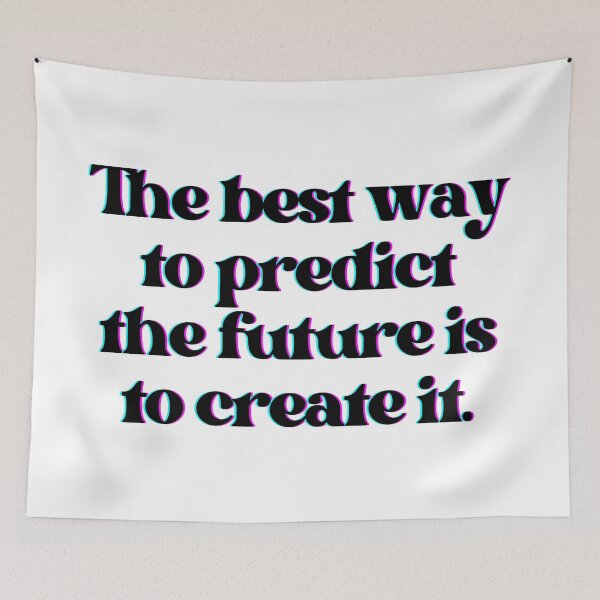 Item preview, "The Best Way To Predict The Future Is To Create It" Abraham Lincoln Quote Color Glitch designed and sold by WatermelonPink.