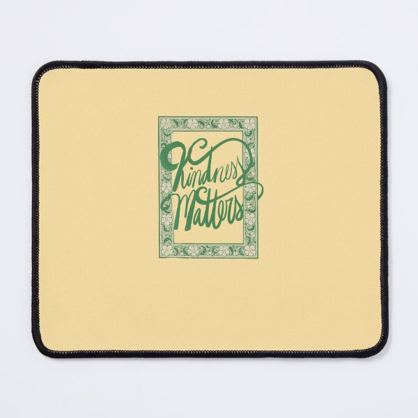 Item preview, Kindness Matters designed and sold by FrictionMaxxing.