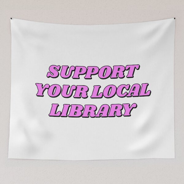 Item preview, Support your local library  designed and sold by Inspirationmotivation.