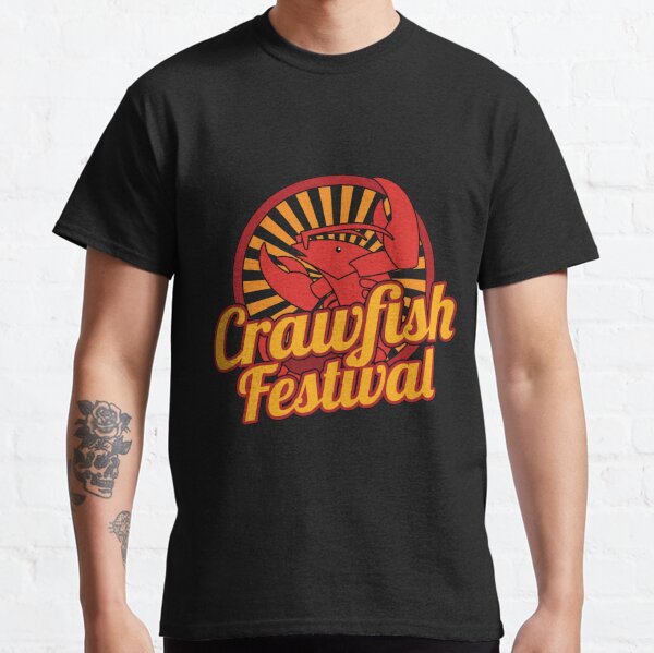 Crawfish Festival T-Shirts for Sale