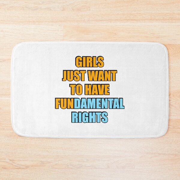 Item preview, Girls Just Want to Have Fundamental Rights designed and sold by Inspirationmotivation.