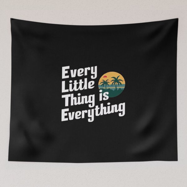 Item preview,   Every Little Thing Is Everything. ,Unique designs  ,gift idea  designed and sold by masteryStore.