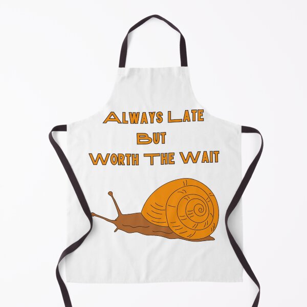 Item preview, Snail - Always Late But Worth The Wait designed and sold by ViLo-TStore.