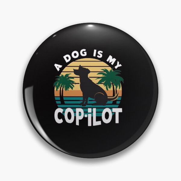 Item preview,  A dog is my copilot ,Dog lover ,gift idea  designed and sold by masteryStore.