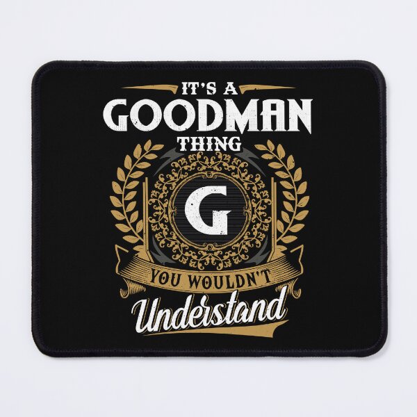Item preview, It Is A Goodman Thing You Wouldnt Understand  designed and sold by Huck-me.