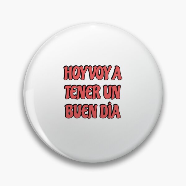 Item preview, Hoy Voy A Tener Un Buen Dia - Español motivacional designed and sold by Inspirationmotivation.