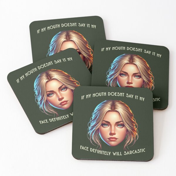 Item preview, If My Mouth Doesn't Say It My Face Definitely Will sarcastic designed and sold by JansenGS.