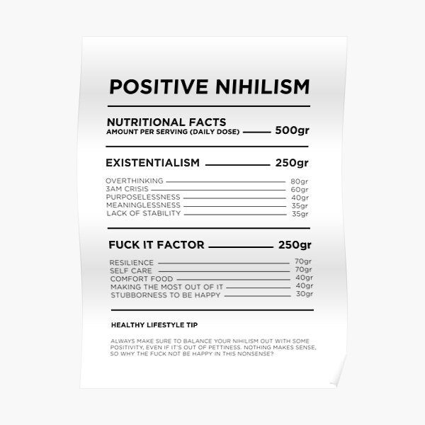 Positive nihilism Poster