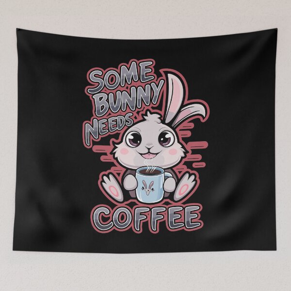 Item preview, Some Bunny Needs Coffee Kawaii Caffeine Saying designed and sold by Quirky Shirts.