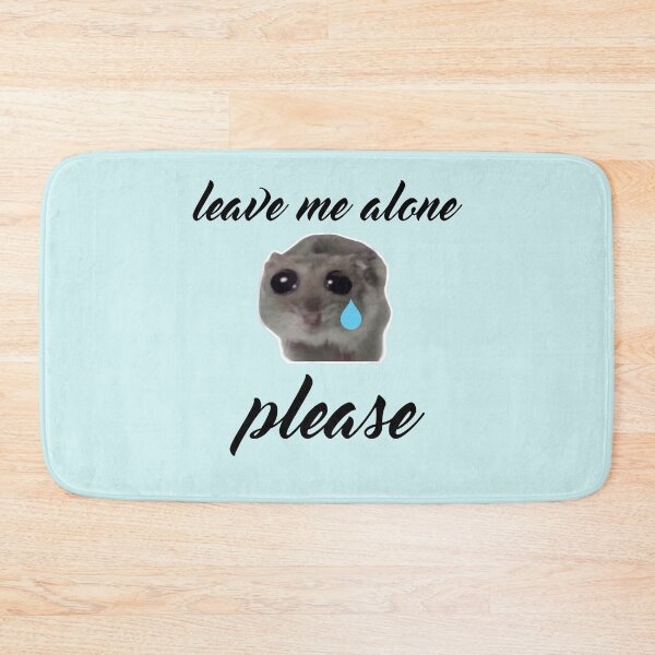 Item preview, Sad Hamster Leave me Alone Please designed and sold by VerdePlantTees.