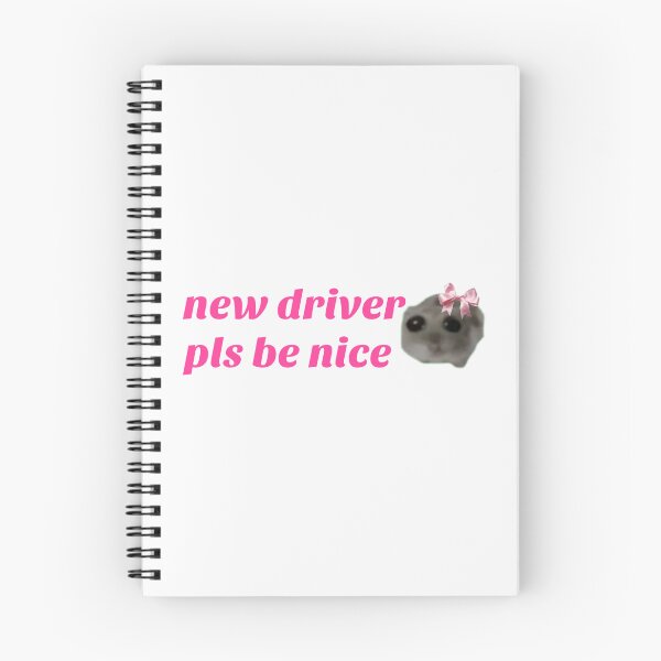 Item preview, New driver please be nice Coquette Sad hamster meme designed and sold by vyascreations.
