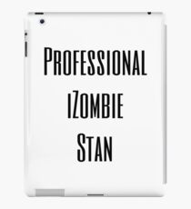 Professional iZombie stan iPad Case/Skin