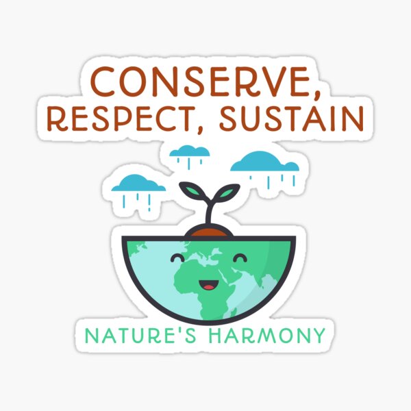 Item preview, Conserve, Respect, Sustain designed and sold by TonsOShirts.