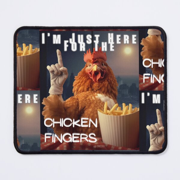 Item preview, I'm Just Here For The Chicken Fingers designed and sold by LuNkyRose.