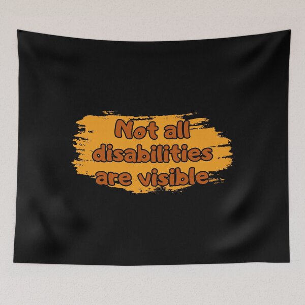 Item preview, Not All Disabilities Are Visible designed and sold by FunnyThings1.