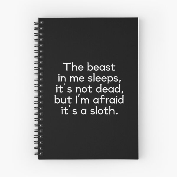 Item preview, The beast in me sleeps, it's not dead, but I'm afraid it's a sloth designed and sold by UnCoverDesign.