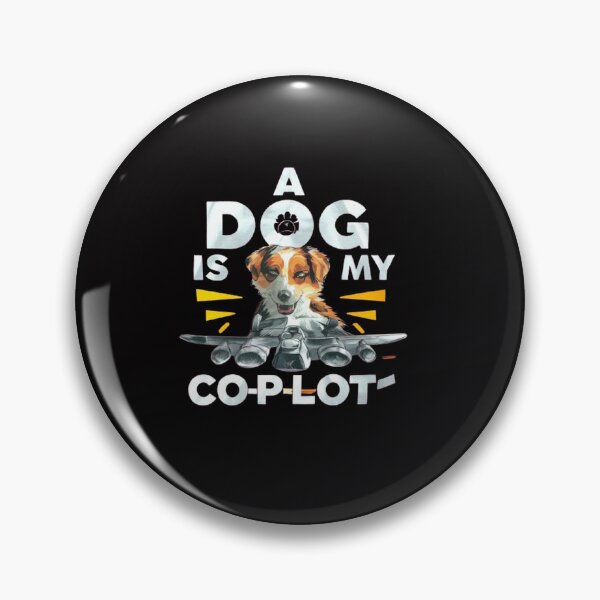 Item preview,   A dog is my copilot ,Dog lover ,gift idea  designed and sold by masteryStore.