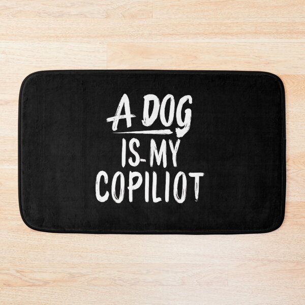 Item preview,  A dog is my copilot ,Dog lover ,gift idea  designed and sold by masteryStore.