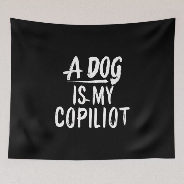 Item preview,  A dog is my copilot ,Dog lover ,gift idea  designed and sold by masteryStore.